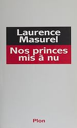 Télécharger le livre :  Nos princes mis à nu