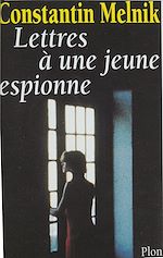Télécharger le livre :  Lettres à une jeune espionne