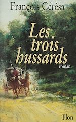 Télécharger le livre :  Les Trois Hussards