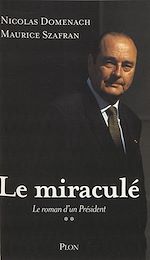 Télécharger le livre :  Le Roman d'un président (2)