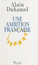Télécharger le livre :  Une ambition française