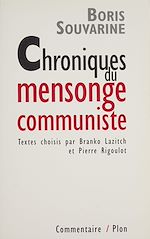 Télécharger le livre :  Chroniques du mensonge communiste
