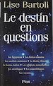 Télécharger le livre :  Le Destin en questions