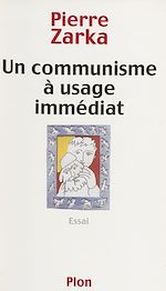 Télécharger le livre :  Un communisme à usage immédiat