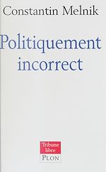 Télécharger le livre :  Politiquement incorrect