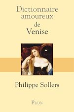 Télécharger le livre :  Dictionnaire amoureux de Venise