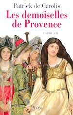 Télécharger le livre :  Les demoiselles de Provence