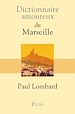 Télécharger le livre :  Dictionnaire amoureux de Marseille