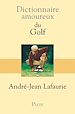 Télécharger le livre :  Dictionnaire amoureux du Golf