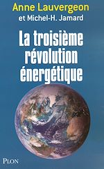 Télécharger le livre :  La troisième révolution énergétique