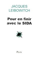 Télécharger le livre :  Pour en finir avec le SIDA