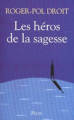 Télécharger le livre :  Les héros de la sagesse