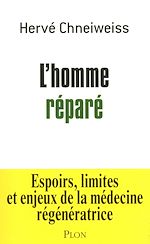 Télécharger le livre :  L'homme réparé