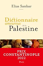 Télécharger le livre :  Dictionnaire amoureux de la Palestine