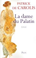 Télécharger le livre :  La dame du Palatin