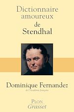 Télécharger le livre :  Dictionnaire amoureux de Stendhal