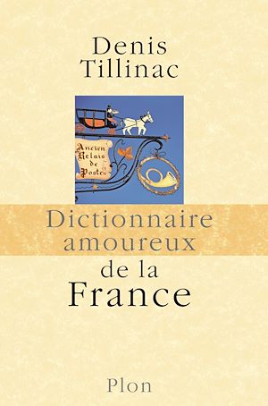 Download the eBook: Dictionnaire amoureux de la France
