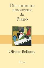 Télécharger le livre :  Dictionnaire amoureux du piano