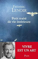 Télécharger le livre :  Petit traité de vie intérieure