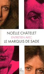 Télécharger le livre :  Entretien avec le marquis de Sade