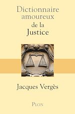Télécharger le livre :  Dictionnaire amoureux de la justice