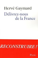 Télécharger le livre :  Délivrez-nous de la France