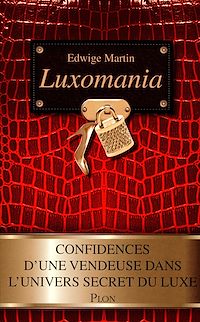 Téléchargez le livre :  Luxomania