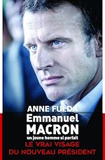 Télécharger le livre :  Emmanuel Macron, un jeune homme si parfait
