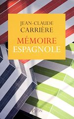 Télécharger le livre :  Mémoire espagnole