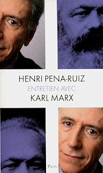 Télécharger le livre :  Entretien avec Karl Marx