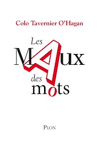 Téléchargez le livre :  Les maux des mots