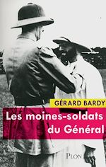 Télécharger le livre :  Les moines-soldats du Général