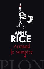 Télécharger le livre :  Armand le vampire