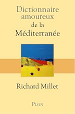 Télécharger le livre :  Dictionnaire amoureux de la Méditerranée
