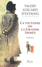 Télécharger le livre :  La victoire de la Grande Armée