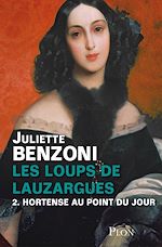 Télécharger le livre :  Les loups de Lauzargues T02 Hortense au point du jour