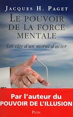 Télécharger le livre :  Le pouvoir de la force mentale