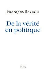 Télécharger le livre :  De la vérité en politique
