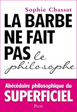 Télécharger le livre :  La barbe ne fait pas le philosophe