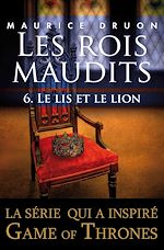 Télécharger le livre :  Les rois maudits T06 Le lis et le lion