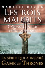 Télécharger le livre :  Les rois maudits T07 Quand un roi perd la france