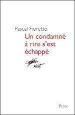 Télécharger le livre :  Un condamné à rire s'est échappé