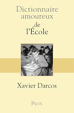 Télécharger le livre :  Dictionnaire amoureux de l'école