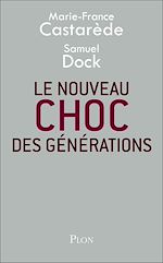 Télécharger le livre :  Le nouveau choc des générations