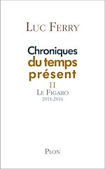 Télécharger le livre :  Chroniques du temps présent II
