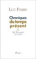 Télécharger le livre :  Chroniques du temps présent II