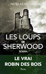 Télécharger le livre :  Les loups de Sherwood