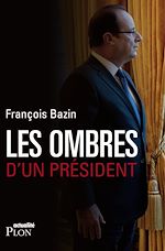 Télécharger le livre :  Les ombres d'un Président