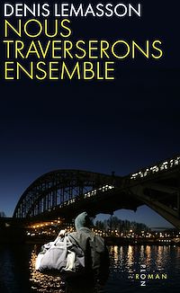 Téléchargez le livre :  Nous traverserons ensemble