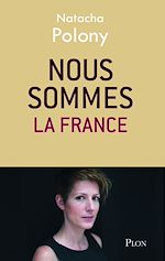 Télécharger le livre :  Nous sommes la France